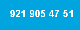 921 905 47 51